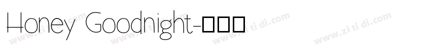 Honey Goodnight字体转换